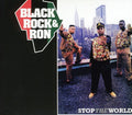 Black & Rock & Ron - Stop The World - Music CD