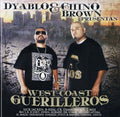 Dyablos / Brown,chino - West Coast Guerilleros - Music CD