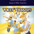 Wonder / Benson / Us Air Force Band Of Mid-america - Hot Brass - Music CD