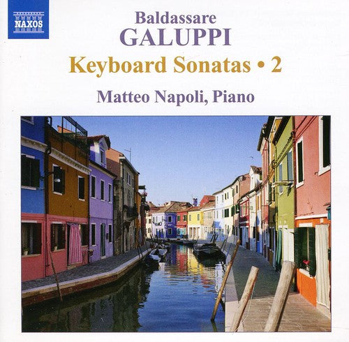 Galuppi / Napoli - Keyboard Sonatas 2 - Music CD