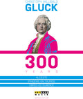 Gluck / Naglestad / Kaasch / Rydh - Gluck 300 Years - DVD