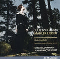 Mahler / Boulianne / Rivest / Ensemble Orford - Mahler: Lieder - Music CD