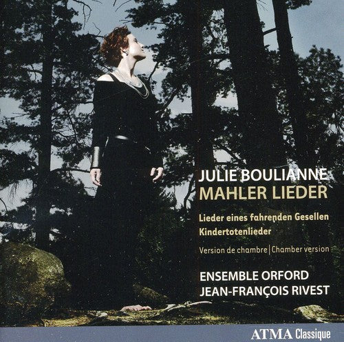 Mahler / Boulianne / Rivest / Ensemble Orford - Mahler: Lieder - Music CD