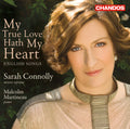 Britten / Gurney / Warlock / Connolly / Martineau - My True Love Hath My Heart - Music CD