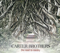Carter Brothers - Road To Roosky - Music CD