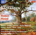 Macfarren / Spence / Voco / Hulbert - Robin Hood - Music CD