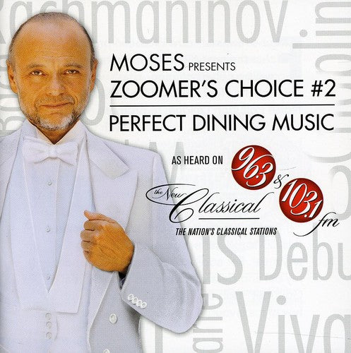 Moses Presents Zoomers Choice No. 2: Perfect Dinin - Moses Presents Zoomers Choice No. 2: Perfect Dinin - Music CD