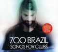 Zoo Brazil - Songs For Clubs - Music CD