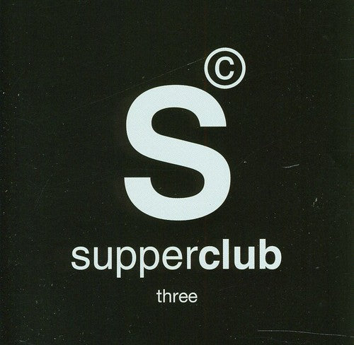 Supperclub 3 / Various - Supperclub 3 / Various - Music CD
