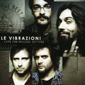 Le Vibrazioni - Come Far Nascere Un Fiore: Best Of - Music CD