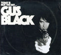 Black,gus - Today Is Not The Day - Music CD