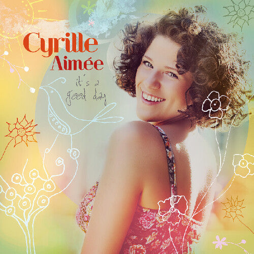 Aimee,cyrille - It's A Good Day - Music CD