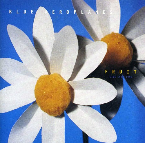 Blue Aeroplanes - Fruit - Music CD