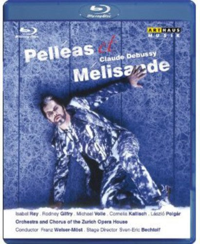 Debussy / Gilfry / Zurich Opera House / Bechtolf - Pelleas Et Melisande - Blu-ray