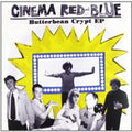 Cinema Red&blue - Butterbean Crypt Ep - Vinyl Record