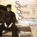 Short Sharp Shanties 2 / Various - Short Sharp Shanties 2 / Various - Music CD