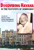Discovering Havana: In The Footsteps Of Hemingway - Discovering Havana: In The Footsteps Of Hemingway - DVD