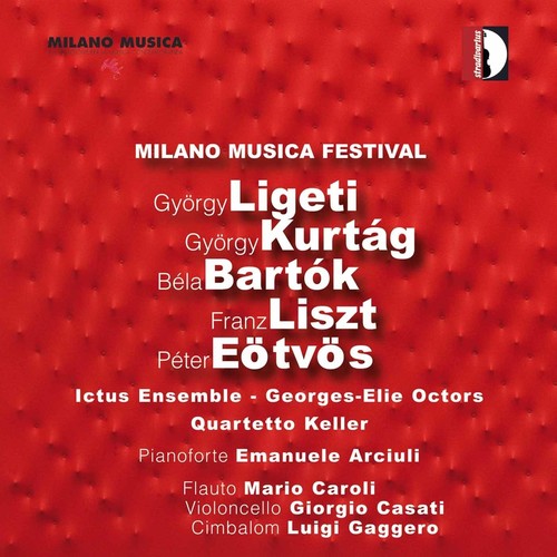 Ligeti / Ictus Ensemble / Keller Quartet / Kurtag - Milan Music Festival Live 6 - Music CD
