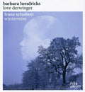 Schubert / Hendricks / Derwinger - Winterreise D911 - Music CD