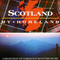 Scotland My Homeland : Various - Scotland My Homeland : Various - Music CD