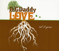 Big Daddy Love - Let It Grow - Music CD