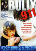 Bully 911: Self-defense To Prevent Bullying - Bully 911: Self-defense To Prevent Bullying - DVD
