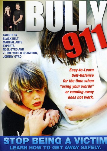 Bully 911: Self-defense To Prevent Bullying - Bully 911: Self-defense To Prevent Bullying - DVD