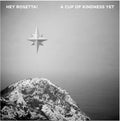 Hey Rosetta! - Cup Of Kindness Yet - Music CD