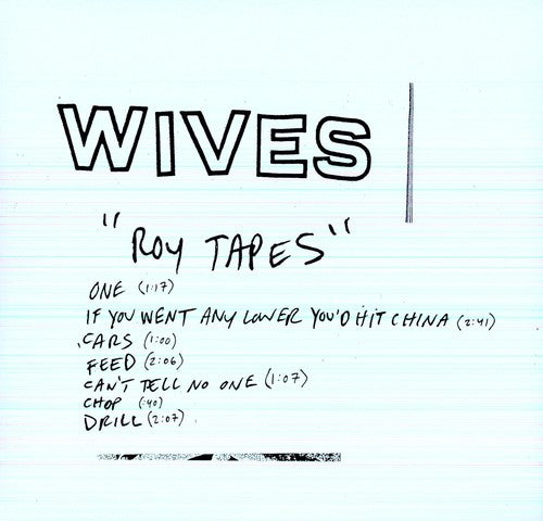 Wives - Roy Tapes - Vinyl Record