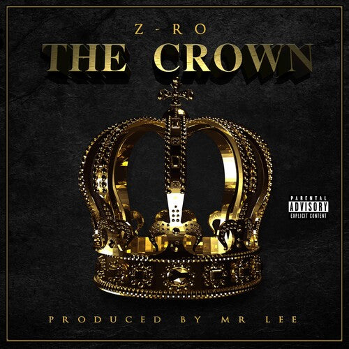 Z-ro - The Crown - Music CD