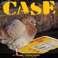 Case - Ain't Gonna Dance: Recordings 1980-1985 - Vinyl Record