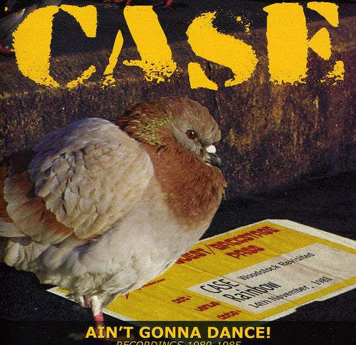 Case - Ain't Gonna Dance: Recordings 1980-1985 - Music CD