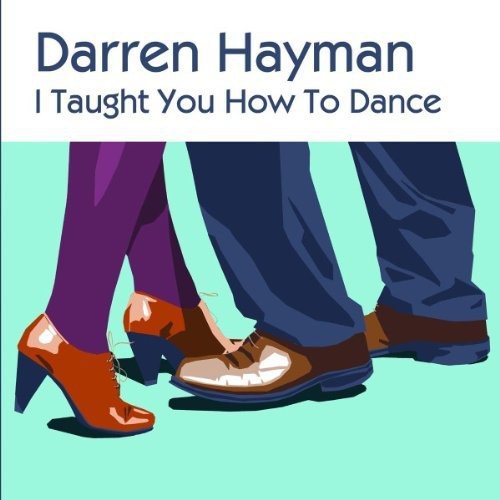 Hayman,darren - I Taught You Howto Dance Ep - Vinyl Record