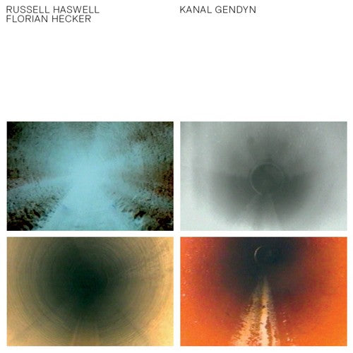 Haswell,russell / Hecker,florian - Kanal Gendyn - Vinyl Record
