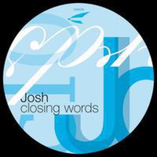 Josh - Closing Words - Vinyl Record