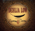 Dehlia Low - Ravens & Crows - Music CD