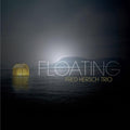 Fred Hersch Trio - Floating - Music CD