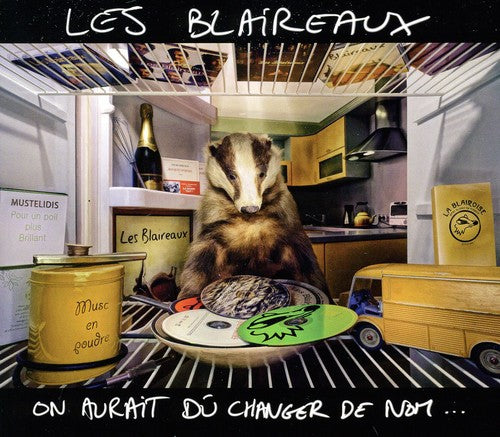 Blaireaux - On Aurait Du Changer De Nom - Music CD