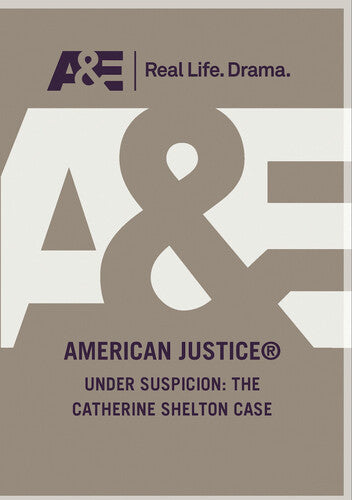 Under Suspicion The Catherine Shelton Case - Under Suspicion The Catherine Shelton Case - DVD