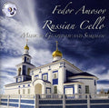 Amosov,fedor / Sun,jen-ru - Russian Cello: Music By Glazunov Sokolov - Music CD