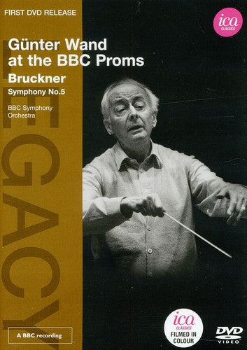Bruckner / Bbc Sym Orch / Wand - Wand At The Bbc Proms - DVD