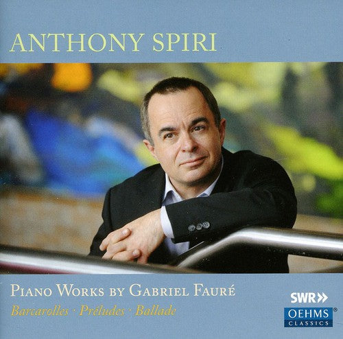 Faure / Spiri - Piano Works - Music CD