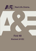 First 48 Blackout - First 48 Blackout - DVD
