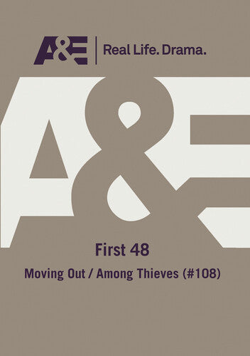 First 48 Moving Out Among Thieves - First 48 Moving Out Among Thieves - DVD