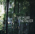 Mairi,ivy - No Talker - Music CD