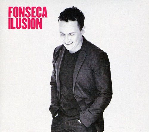 Fonseca - Ilusion - Music CD