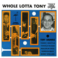 Crombie,tony - Whole Lotta Tony - Music CD