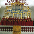 Hagegard / Mcgranahan / Gruber - Gaudete / H Rlig R Jorden - Music CD