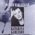 Karlsson,katarina - Those Who Have Wings - Music CD