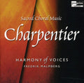 Charpentier / Harmony Of Voices - Sacred Choral Music - Music CD